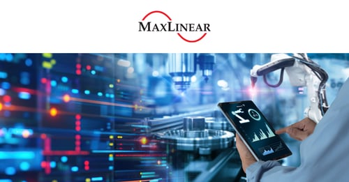 MaxLinear_campaign_May_2024